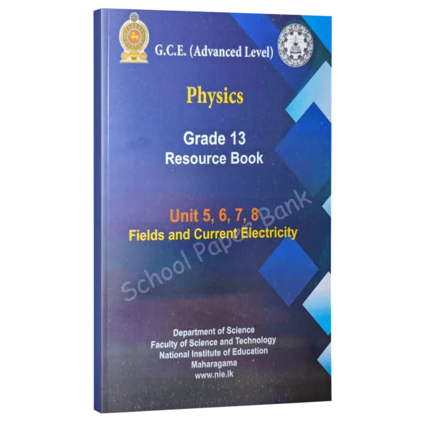 Physics Resource books - Fields and Current Electricity